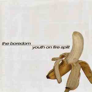 Boredom  / Youth On Fire - Boredom / Youth On Fire