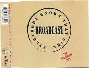 Broadcast  - Everybody Knows That Girl