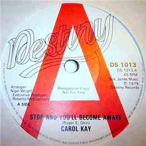 Carol Kay  - Stop And You'll Become Aware