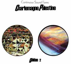 Charlemagne Palestine - Continuous Sound Forms (Golden 2)