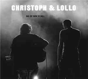 Christoph & Lollo - Das Ist Rock 'N' Roll