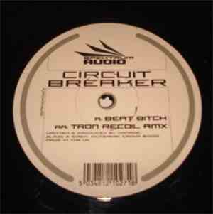Circuit Breaker  - Beat Bitch / Tron (Recoil Remix)