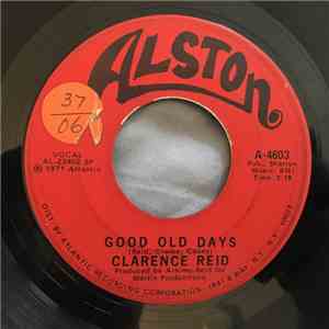 Clarence Reid - Good Old Days