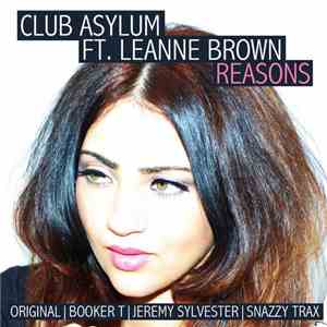 Club Asylum Ft. Leanne Brown - Reasons