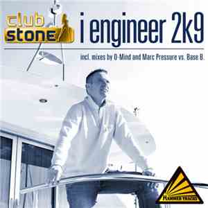 Clubstone - I Engineer 2k9