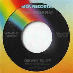 Conway Twitty - Play, Guitar Play