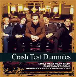 Crash Test Dummies - Crash Test Dummies: Collections
