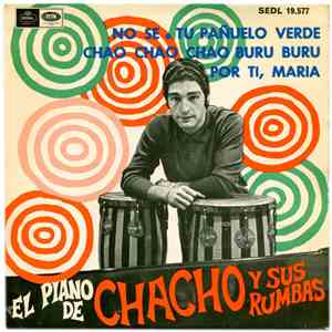 El Piano De Chacho Y Sus Rumbas - No Se