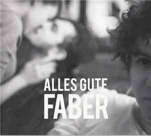 Faber  - Alles Gute