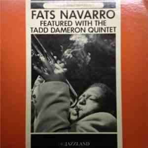 Fats Navarro With The Tadd Dameron Quintet - Classics Of Modern Jazz - Volume 1