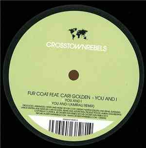 Fur Coat Feat. Cari Golden - You And I