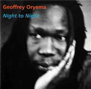 Geoffrey Oryema - Night To Night