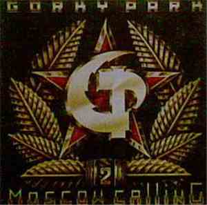 Gorky Park - Moscow Calling