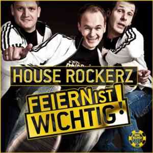 House Rockerz - Feiern Ist Wichtig