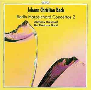 Johann Christian Bach - Berlin Harpsichord Concertos Vol 2