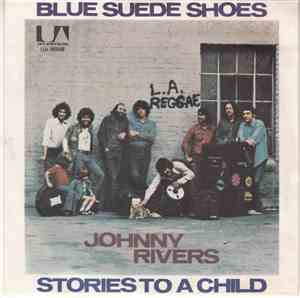 Johnny Rivers - Blue Suede Shoes