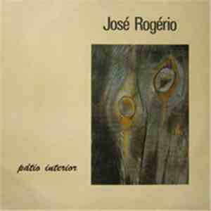 José Rogério - Pátio Interior