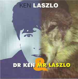 Ken Laszlo - Dr Ken & Mr Laszlo