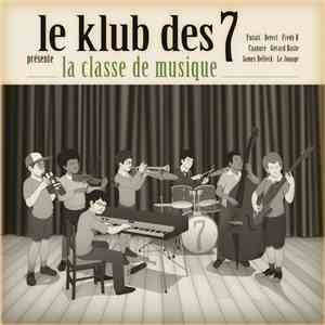 Le Klub Des 7 - La Classe De Musique