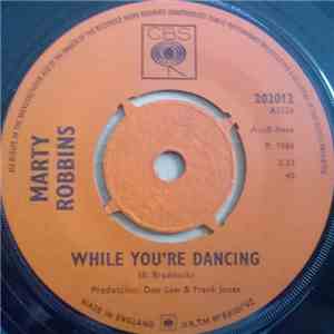 Marty Robbins - While You're Dancing / Lonely Too Long