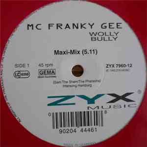 MC Franky Gee - Wolly Bully