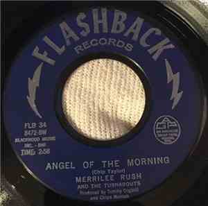 Merrilee Rush & The Turnabouts - Angel Of The Morning / Reap What You Sow