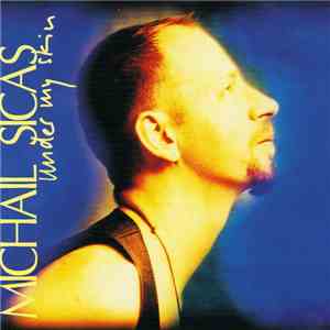 Michail Sicas - Under My Skin