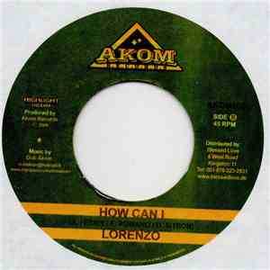 Natty King / Lorenzo  - Still Have Love / How Can I