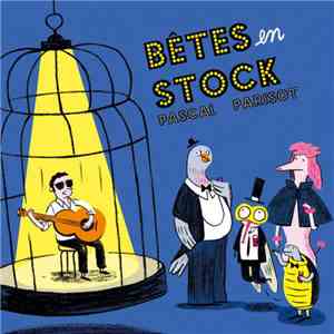Pascal Parisot - Bêtes En Stock