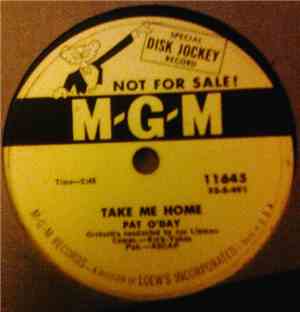Pat O'Day  - Take Me Home / A Bird Flying North