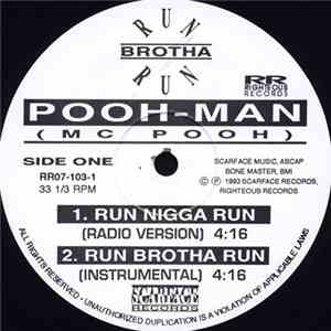 Pooh-Man - Run Nigga Run