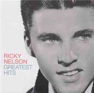 Ricky Nelson  - Greatest Hits