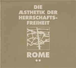 Rome  - Die Æsthetik Der Herrschaftsfreiheit: Aufruhr / A Cross Of Fire