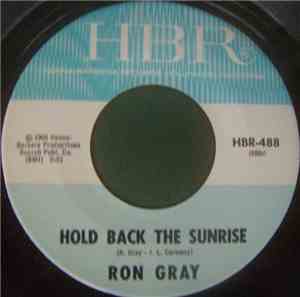 Ron Gray  - Hold Back The Sunrise / The Shake