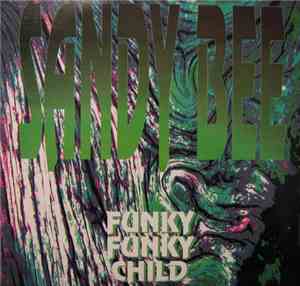 Sandy Bee - Funky Funky Child