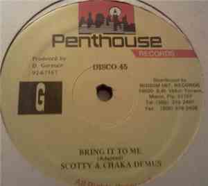 Scotty  & Shakademus - Bring It To Me