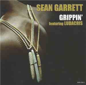 Sean Garrett Featuring Ludacris - Grippin'