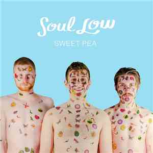 Soul Low - Sweet Pea