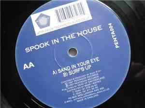Spook In The House - Sand In Your Eye / Surf's Up