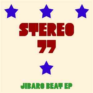 Stereo 77 - Jibaro Beat EP