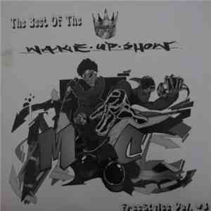 Sway & King Tech - Wake Up Show Freestyles Vol. 3