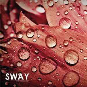 Sway  - Winter Heart