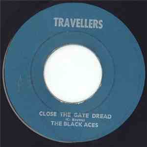 The Black Aces - Close the Gate Dread
