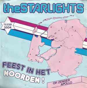 The Starlights  - Feest In Het Noorden!
