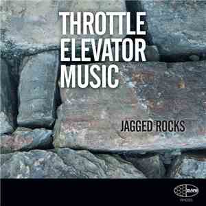 Throttle Elevator Music feat. Kamasi Washington - Jagged Rocks