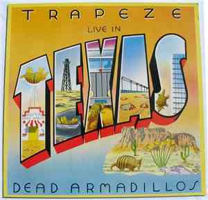 Trapeze - Live In Texas - Dead Armadillos