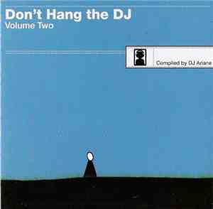 Various - Don't Hang The DJ Volume Two