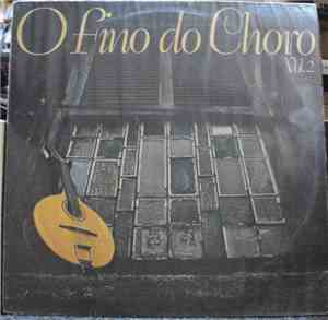 Various - O Fino Do Choro Vol. 2