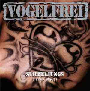 Vogelfrei - Stiefeljungs - Lieder 1994 - '98