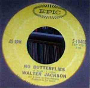 Walter Jackson - No Butterflies / Ad Lib
